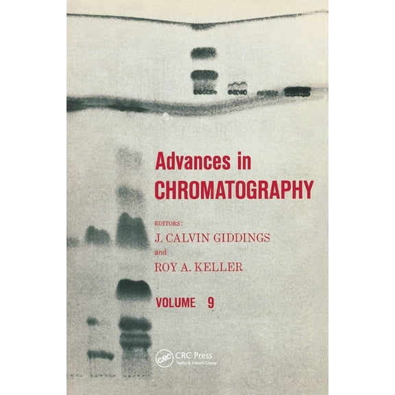 Advances in Chromatography Advances in Chromatography: Volume 9, (Paperback)