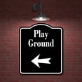 thumbnail image 2 of Play Ground Left Arrow BLACK Aluminum Composite Sign, 8.5"x10", 2 of 9