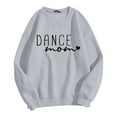 thumbnail image 4 of Chandails en Molleton pour Femmes Automne Danse Imprimé Maman Décontracté Col Rond Chandail en Molleton Manches Longues Basique Chandail Confortable Tenue de Détente Chandail de Sport Femme Gris L, 4 of 4