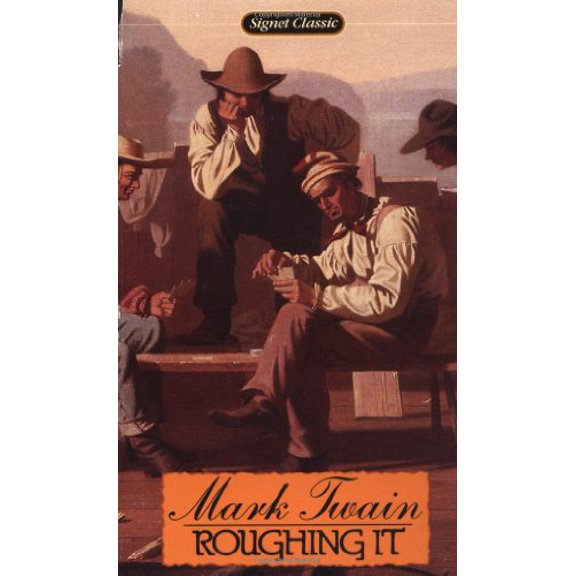 Pre-Owned Roughing It (Signet Classics) (Unknown) 0451524071 9780451524072