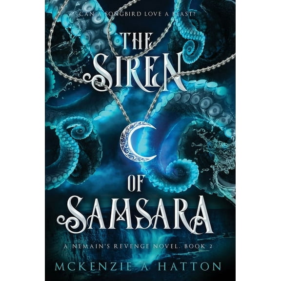 Nemain's Revenge The Siren of Samsara, Book 2, (Hardcover)
