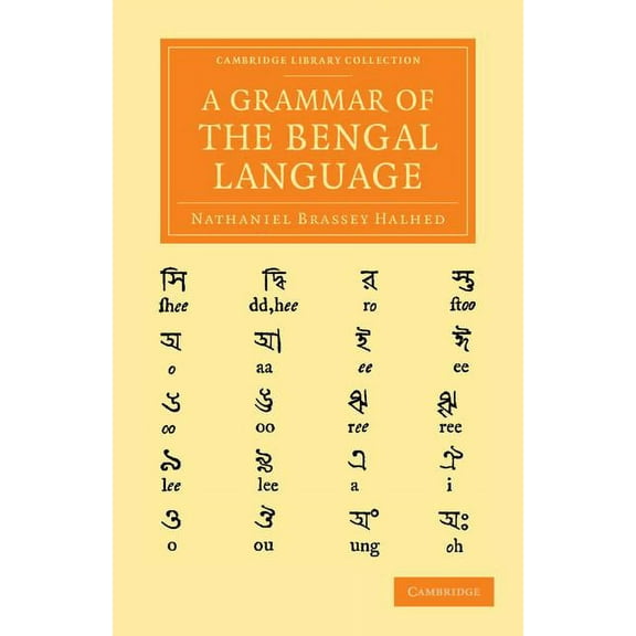 Cambridge Library Collection - Perspecti A Grammar of the Bengal Language, (Paperback)