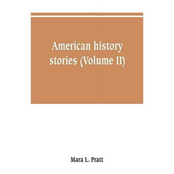 American history stories (Volume II), (Paperback)