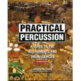 thumbnail image 1 of Practical Percussion: A Guide to the Instruments and Their Sources, 1 of 3