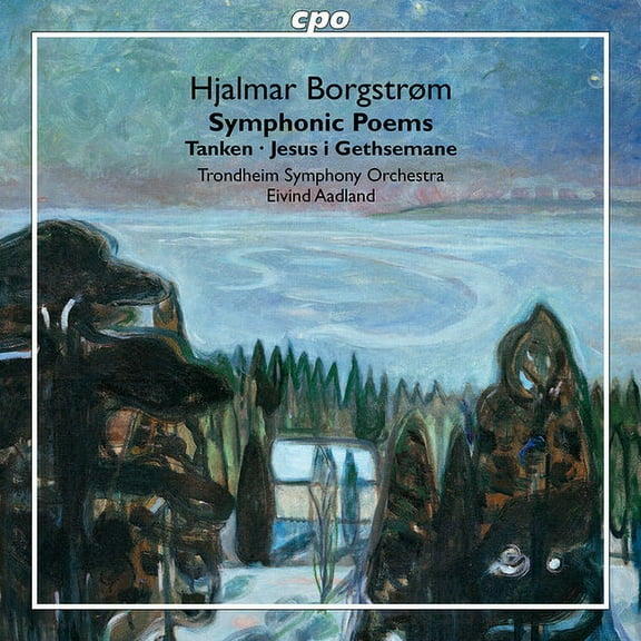 Borgstrom / Trondheim Symphony Orchestra - Borgstrom: Tanken; Jesus i Gethsemane - Music & Performance - CD