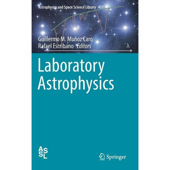 Astrophysics and Space Science Library Laboratory Astrophysics, Book 451, (Hardcover)