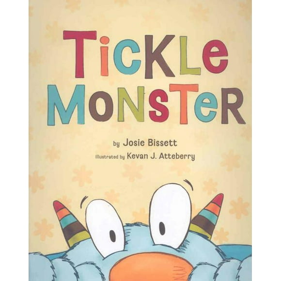 Tickle Monster, Josie Bissett Hardcover