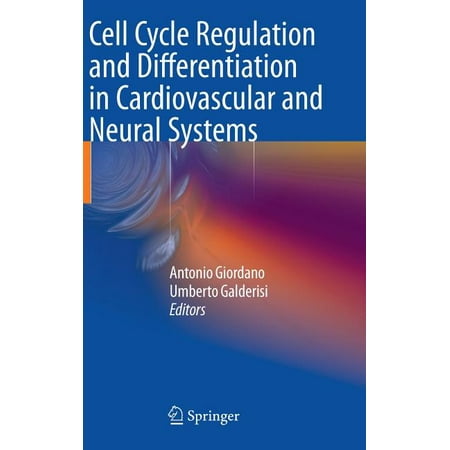 UPC: 9781603271523 | Cell Cycle Regulation and Differentiation in Cardiovascular and Neural Systems (Hardcover)