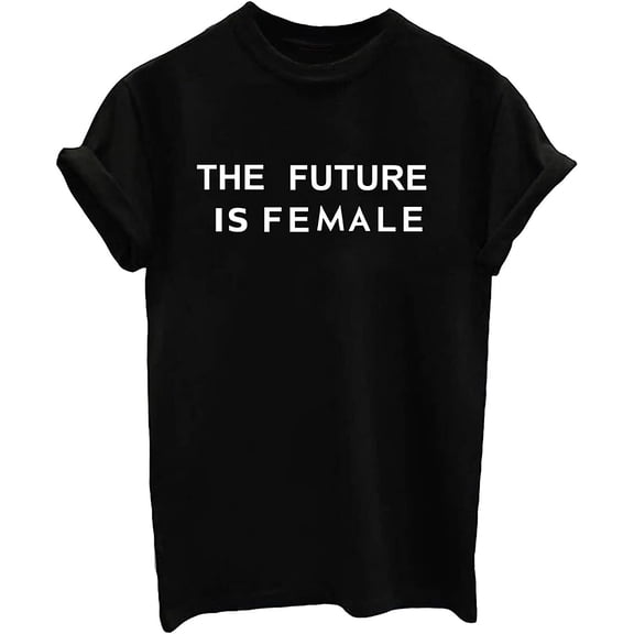 Women's Cute Text Graphic T Shirts Funny The Future Is Female Short Sleeve Tops Black Large