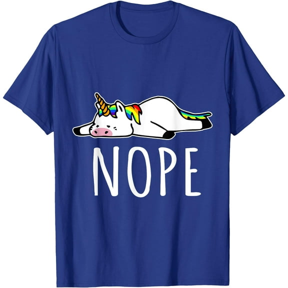 Nope Unicorn Nah Not Gonna Do It Funny Lazy Gift Unisex T-Shirt for Men Women Kids Toddler