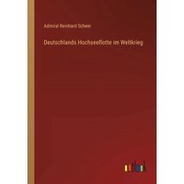 Deutschlands Hochseeflotte im Weltkrieg (Paperback)