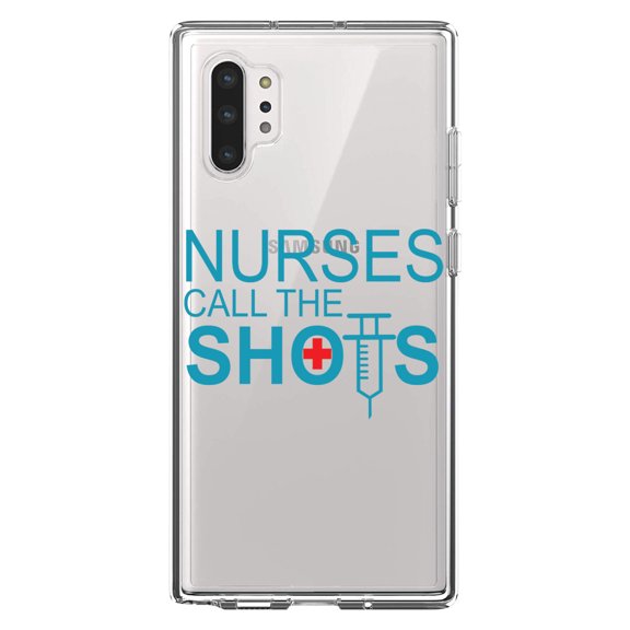 DistinctInk Clear Shockproof Hybrid Case for Galaxy Note 10 PLUS (6.8" Screen) - TPU Bumper Acrylic Back Tempered Glass Screen Protector - Nurses Call the Shots