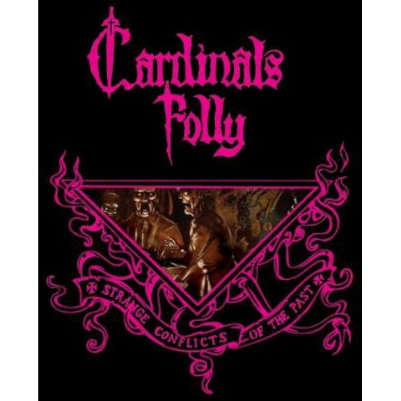 Cardinals Folly - Strange Conflicts of the Past - Heavy Metal - CD