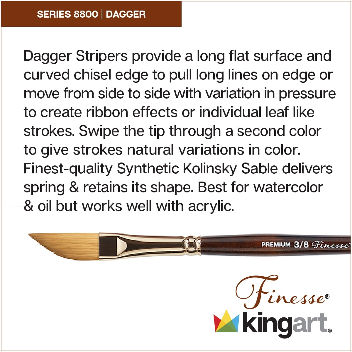 Finesse&trade; 8800 Dagger Brush Kolinsky Sable Synthetic Blend, Set of 4