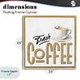 thumbnail image 4 of Stupell Industries Rustic Lodge Fresh Hot Coffee Gold Floating Frame Canvas Art, 25 x 25, by Kim Allen, 4 of 8