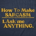 thumbnail image 2 of Mens Funny T Shirts How to Make Sarcasm Ask Me Anything Sarcastic Tee for Men Graphic Tees, 2 of 9