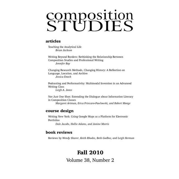 Composition Studies 38.2 (Fall 2010) (Paperback)