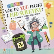 How Do?: How Do You Become a Mad Scientist?: A Book Full of Science Experiments (Hardcover)