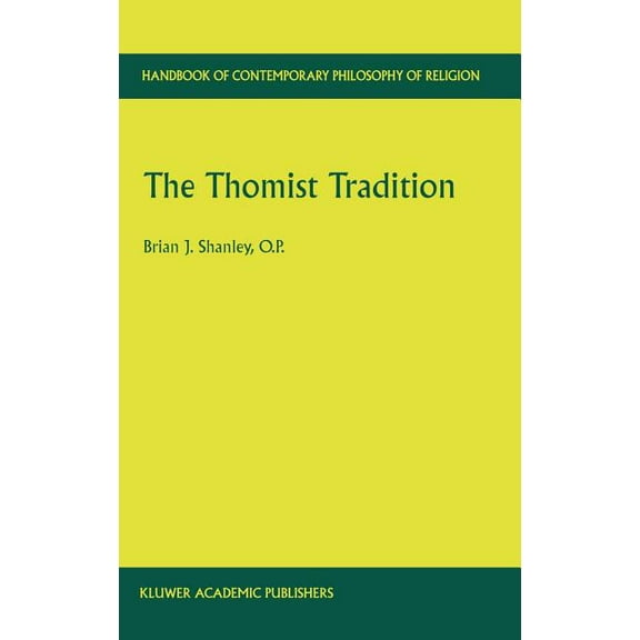 Handbook of Contemporary Philosophy of R The Thomist Tradition, Book 2, (Hardcover)
