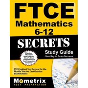 FTCE Mathematics 6-12 Secrets Study Guide : FTCE Test Review for the Florida Teacher Certification Examinations (Paperback)