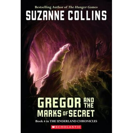 Underland Chronicles: The Underland Chronicles #4: Gregor and the Marks of Secret (Paperback)