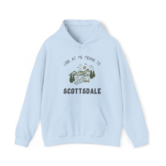 Moving to Scottsdale Arizona Hoodie, Gifts, Hooded Sweatshirt