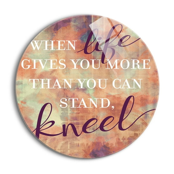 More Can Stand Kneel Orange Splash 24 inch Glass Round Wall Hanging Sign
