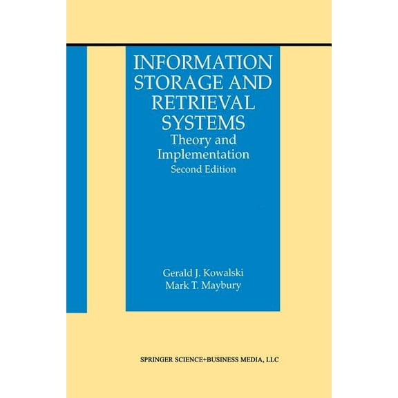 Information Retrieval Information Storage and Retrieval Systems: Theory and Implementation, Book 8, (Paperback)