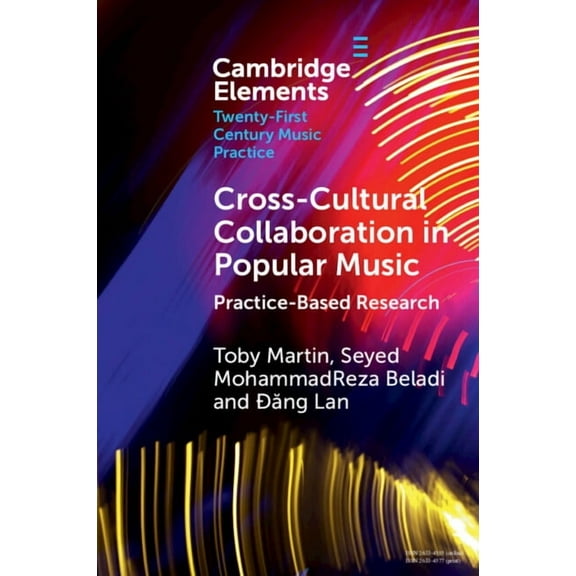 Elements in Twenty-First Century Music P Cross-Cultural Collaboration in Popular Music, (Paperback)