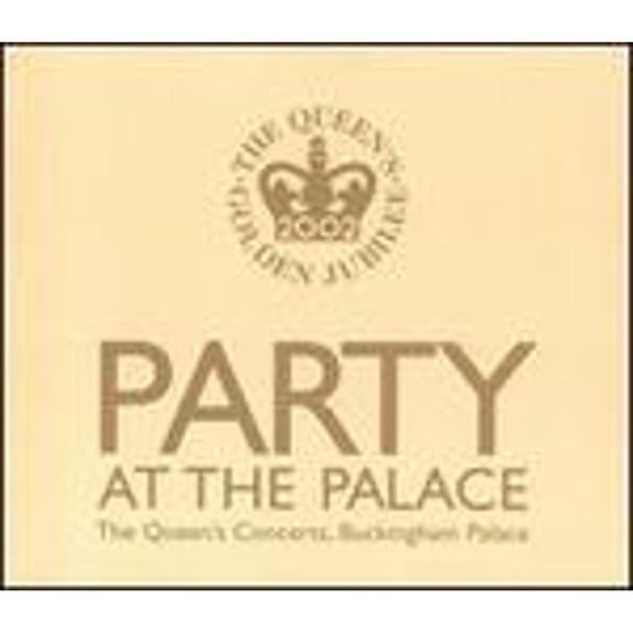 Pre-Owned Party at the Palace: The Queen's Jubilee Concert (CD 0724381283325) by Various Artists