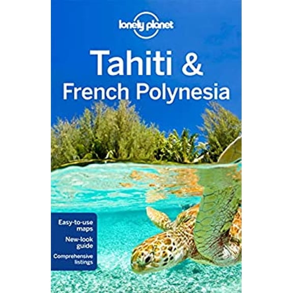 Pre-Owned Tahiti & French Polynesia (Lonely Planet Travel Guide) (Paperback) 174179692X 9781741796926