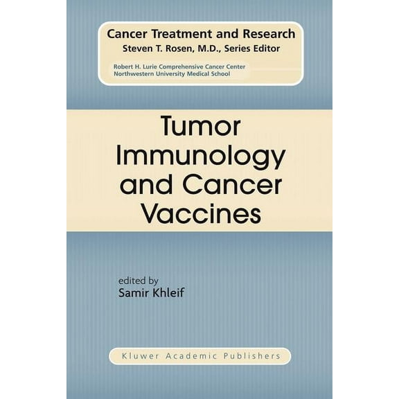 Cancer Treatment and Research Tumor Immunology and Cancer Vaccines, Book 123, (Paperback)