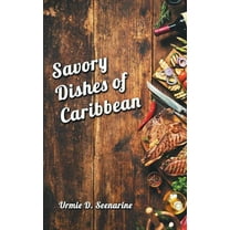 Savory dishes of Caribbean, (Hardcover)