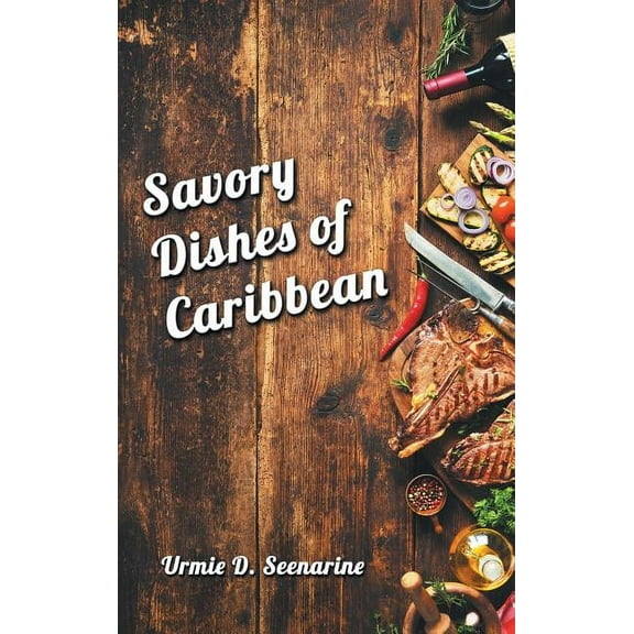 Savory dishes of Caribbean, (Hardcover)