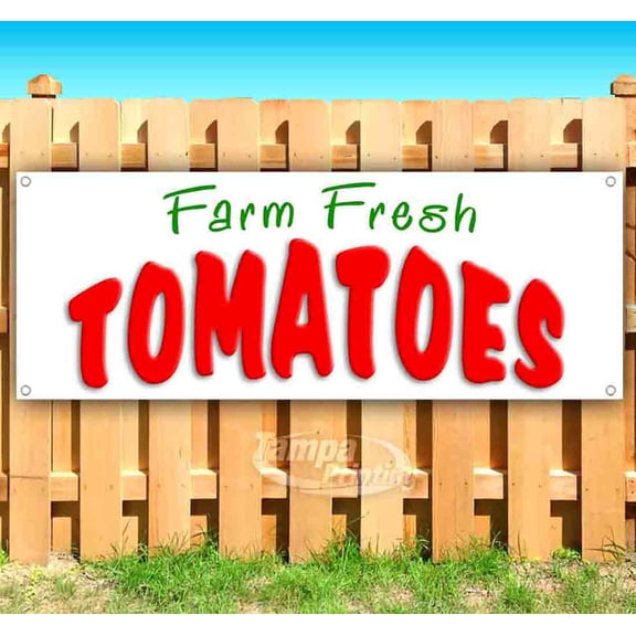 Farm Fresh Tomatoes 13 oz Vinyl Banner With Metal Grommets