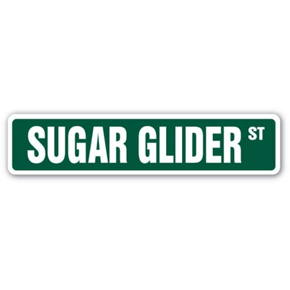 SignMission SS-SUGAR GLIDER 4 x 18 in. Sugar Glider Street Sign - Gliding Possum Marsupial Animal Lover
