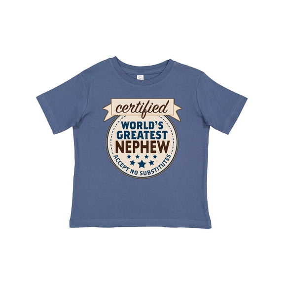 Inktastic Certified World's Greatest Nephew Accept No Substitutes Boys Baby T-Shirt
