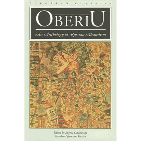 European Classics: OBERIU : An Anthology of Russian Absurdism (Paperback)