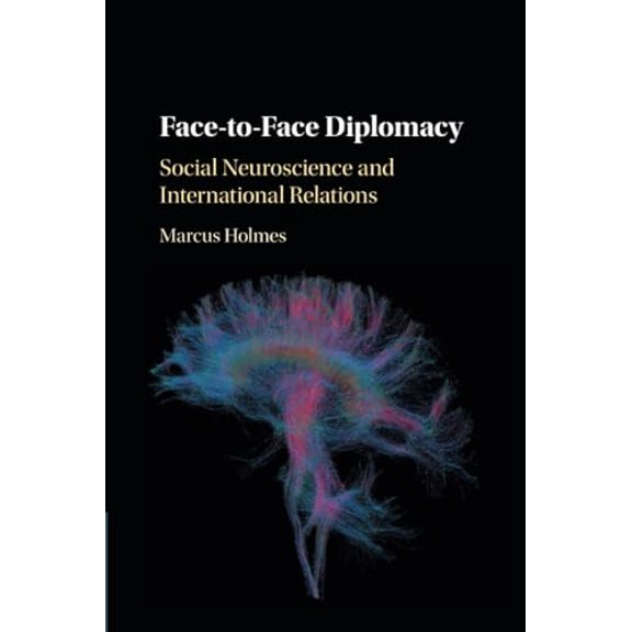 Pre-Owned Face-to-Face Diplomacy (Paperback) 1108404448 9781108404440