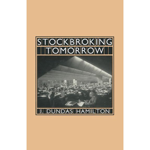 Stockbroking Tomorrow, (Paperback)