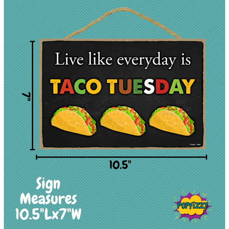Taco Tuesday Sign, Taco Gifts for Taco lovers, Funny Taco Gifts, Mexican Decor for Home, Tacos Themed Gifts, Funny House Decor Signs, Taco Accessories