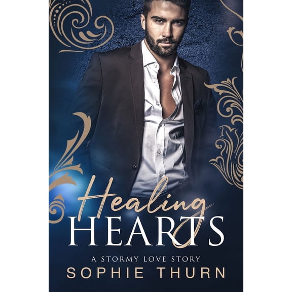 Healing Hearts: A Stormy Love Story, (Paperback)