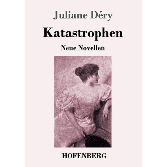 Katastrophen : Neue Novellen (Paperback)