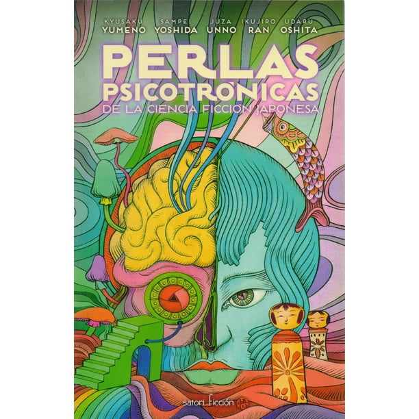Libro Perlas Psicotronicas. De La Ciencia Ficcion Japonesa Tapa Blanda, Autor Varios Autores, Editorial Satori