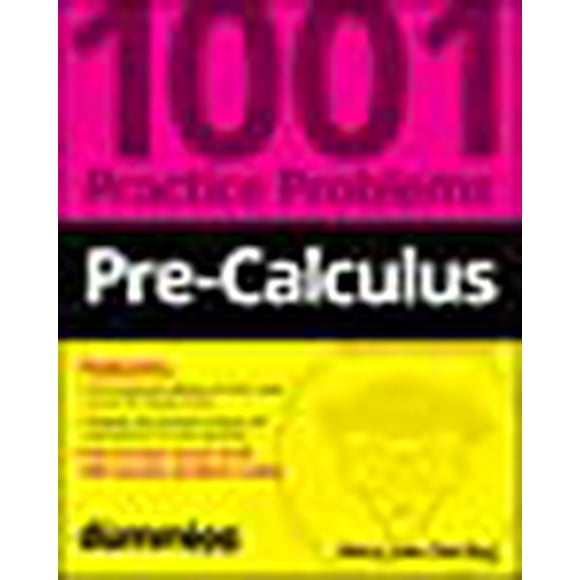 Pre-calculus 1001 Problèmes de Pratique pour les Nuls: 1001 Problèmes de Pratique pour les Nuls + Pratique en Ligne Gratuite