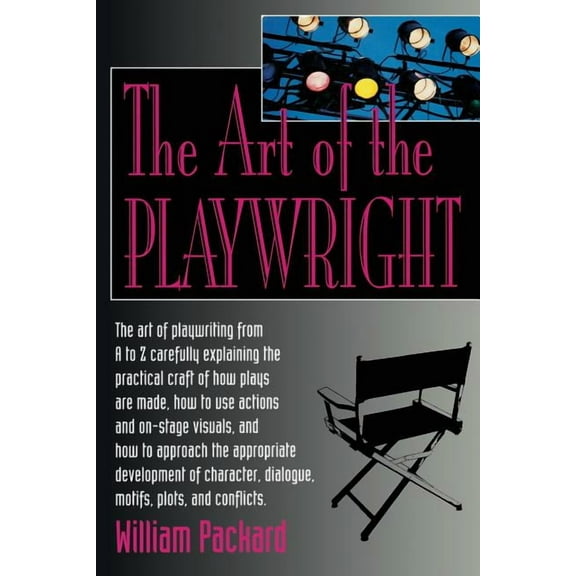 The Art of the Playwright, (Paperback)