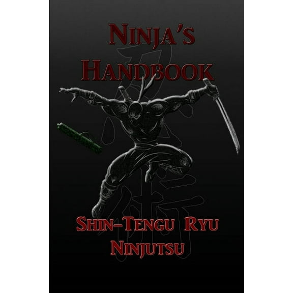 Ninja's Handbook - Shin-Tengu-Ryu Ninjutsu, (Paperback)