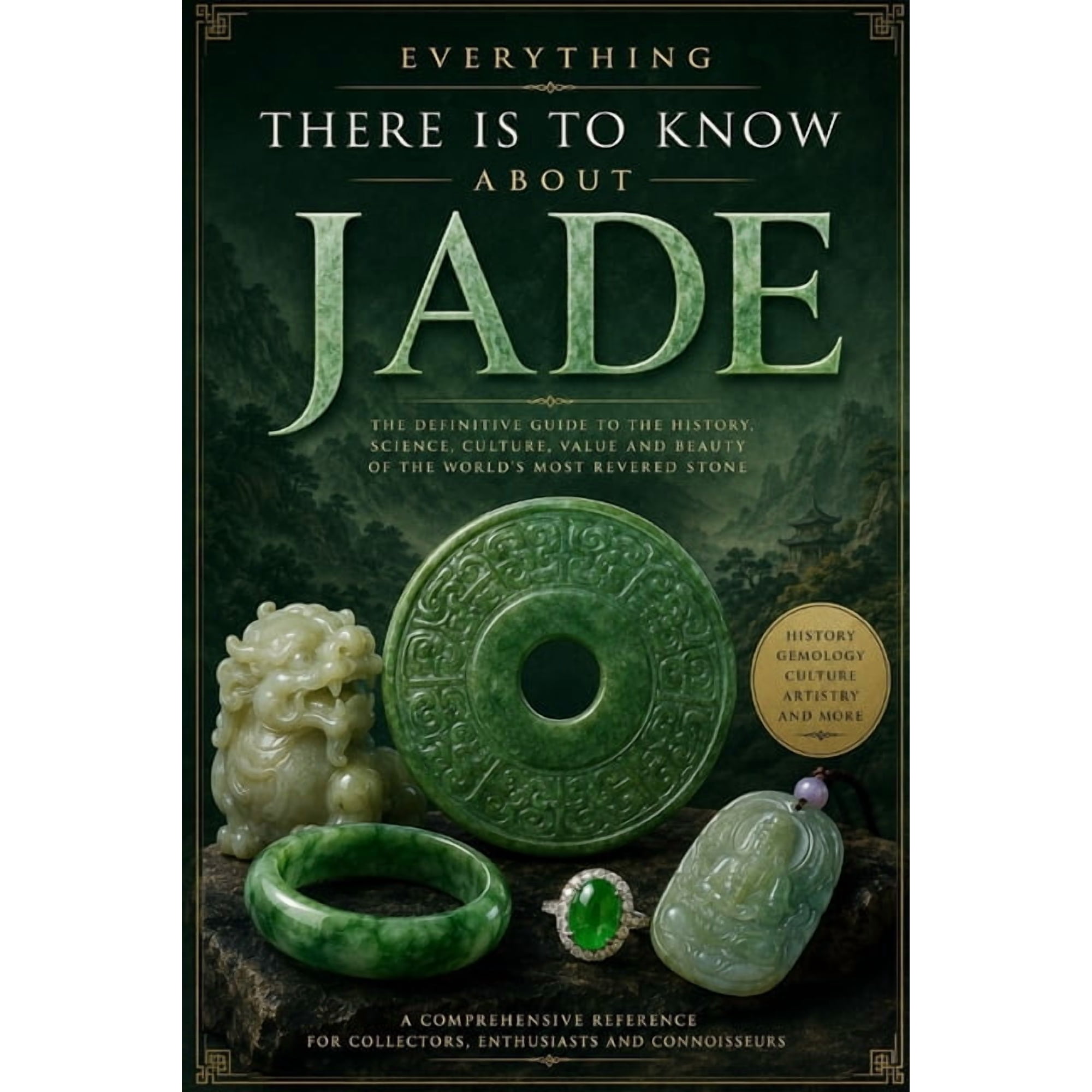 The Ultimate Guide to Gemstones Everything There Is to Know About Jade, (Paperback)