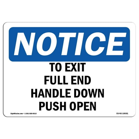 Exit Handle - OSHA Notice Sign - To Exit Pull Red Handle Down Push Open | Choose from: Aluminum, Rigid Plastic or Vinyl Label Decal | Protect Your Business, Work Site, Warehouse & Shop Area | Â Made in the USA