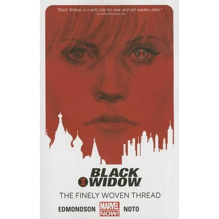 Black Widow Volume 1 : The Finely Woven Thread (Best Black Widow Comics)